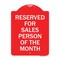 Signmission Reserved for Salesperson of Month, Red & White Aluminum Architectural Sign, 18" x 24", RW-1824-23174 A-DES-RW-1824-23174 - alternate 1